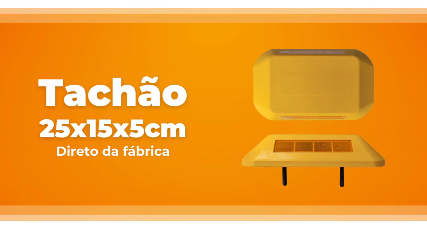 Tachão Refletivo para Sinalização de Vias